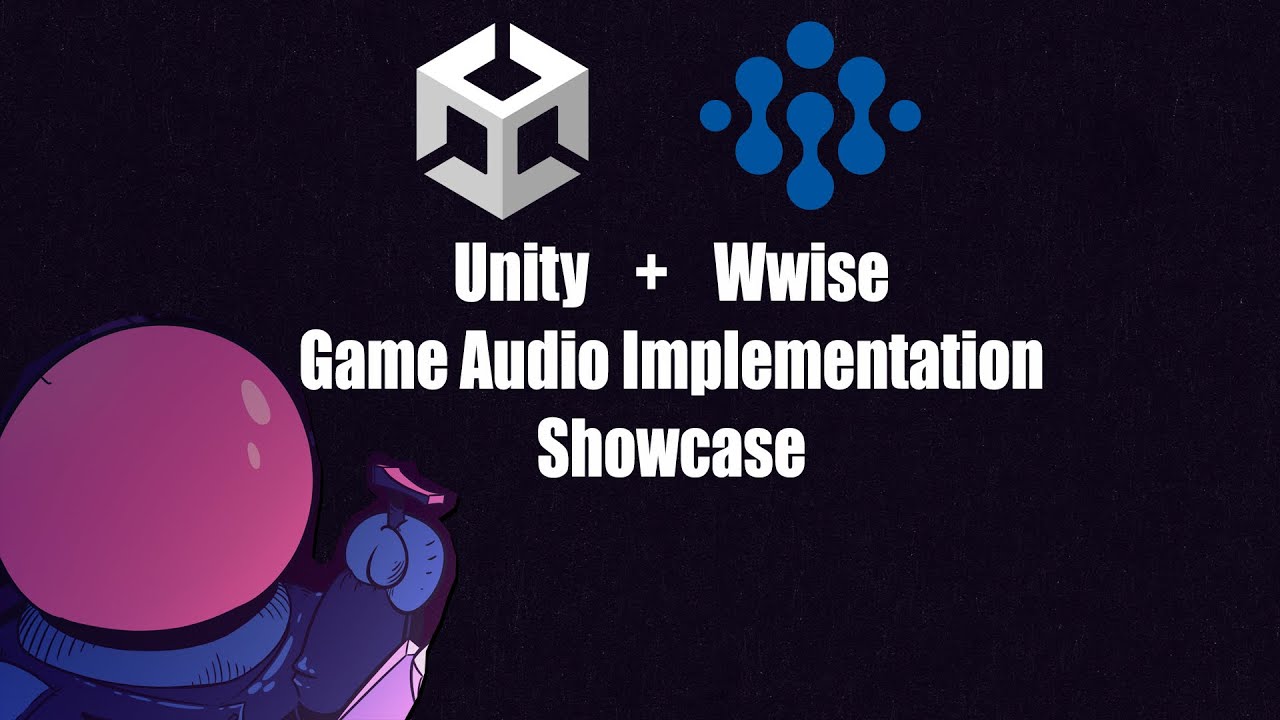 Unity+Wwise Game Audio Showcase