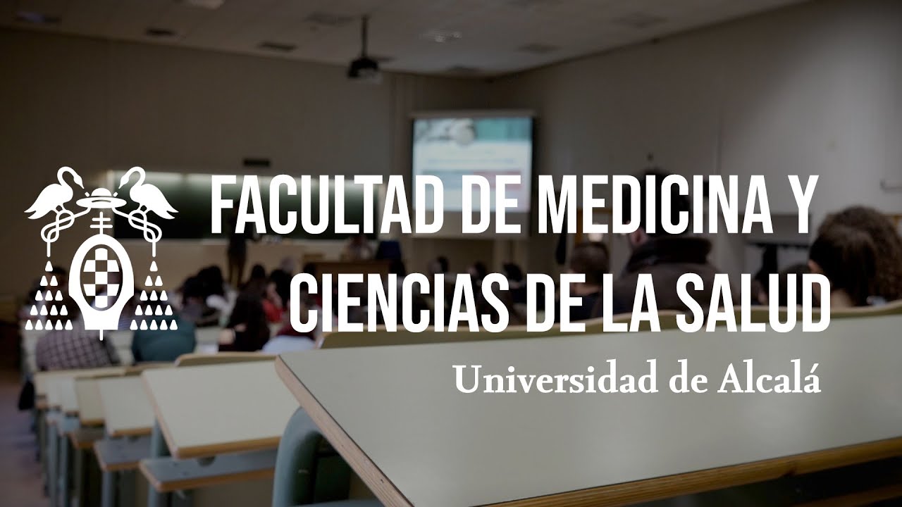 Presentación de la Facultad de Medicina y Ciencias de la Salud de la Universidad de Alcalá