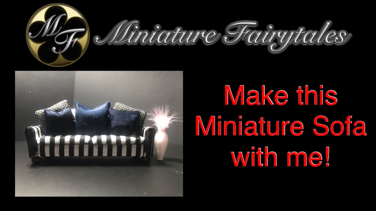Miniature Sofa Tutorial / 1:24 / SVG / DIY / Dollhouse / Cricut / Maker / Furniture