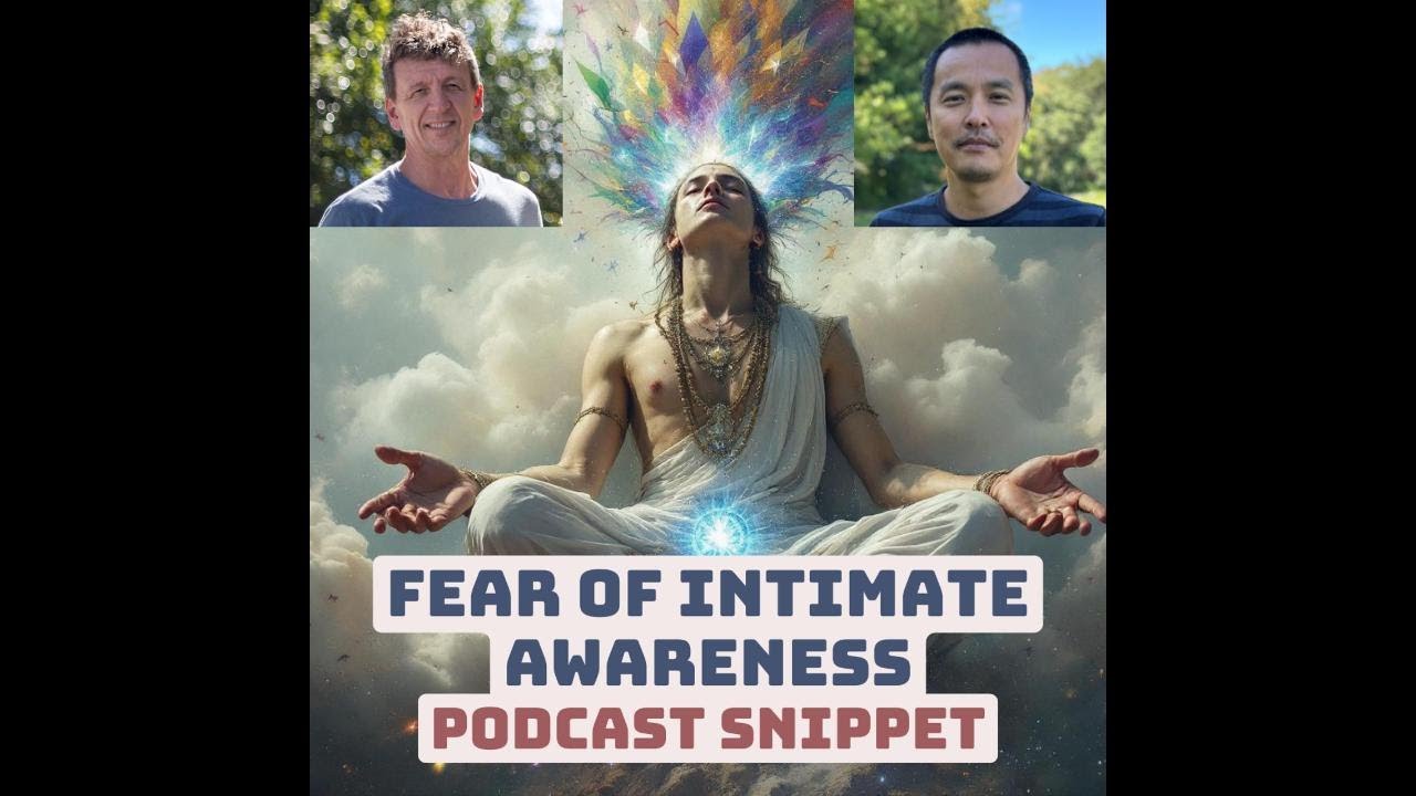Fear of Intimate Awareness