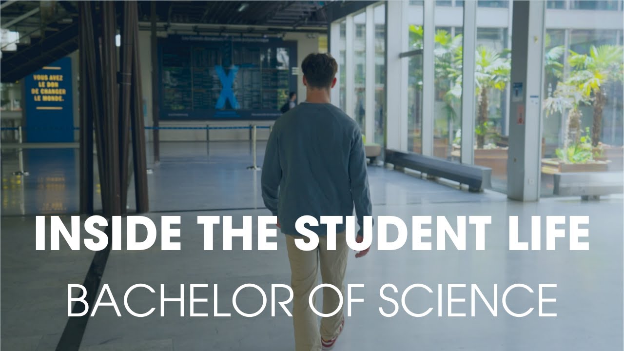 Student life - Bachelor of Science École Polytechnique