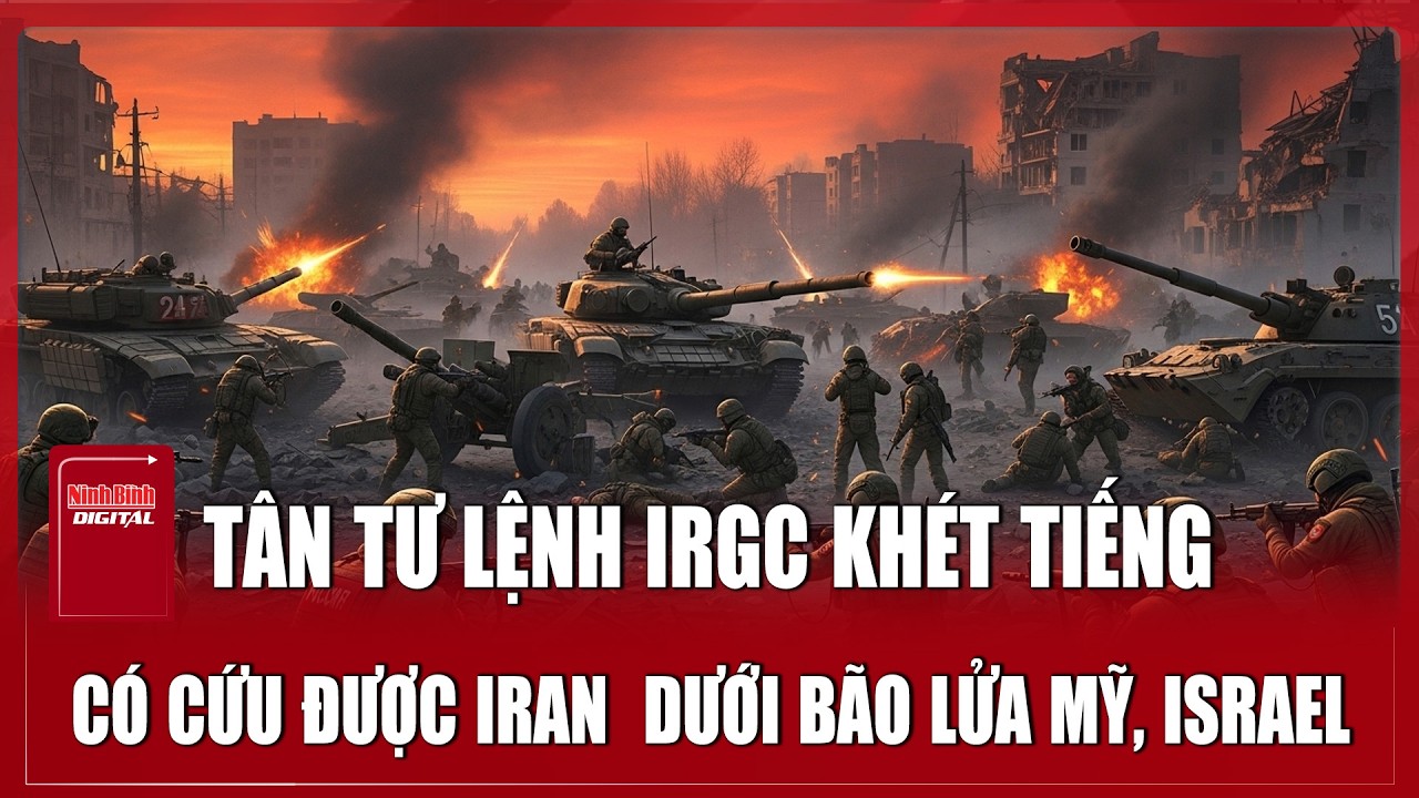 Tân Tư lệnh IRGC khét tiếng có cứu được Iran  dưới bão lửa Mỹ, Israel
