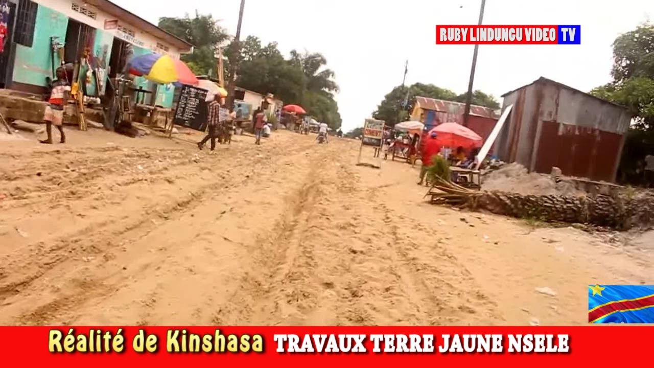 Réalité de kinshasa BA TRAVAUX YA TERRE JAUNES NA COMMUNE DE NSELE