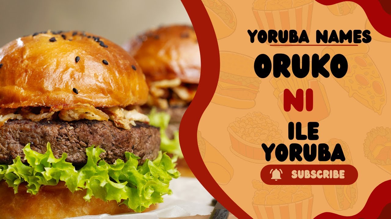 ORUKO NI ILE YORUBA