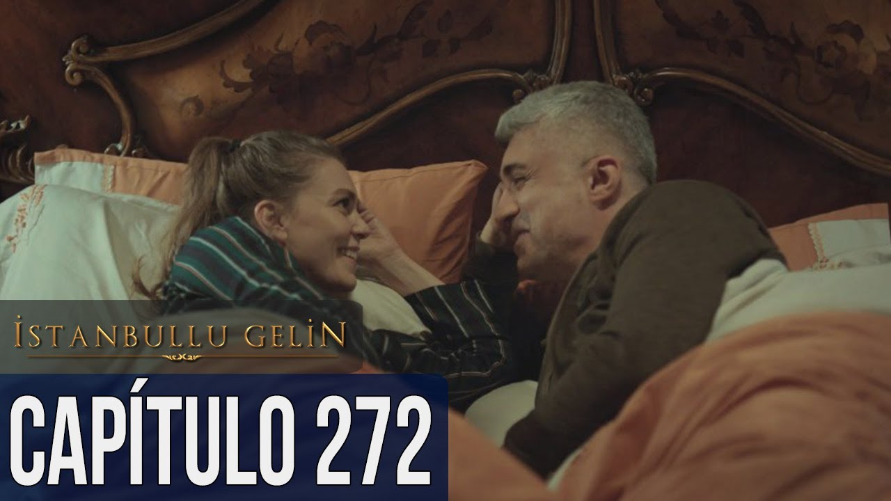 La Novia De Estambul Capítulo 272 (Doblada En Español)