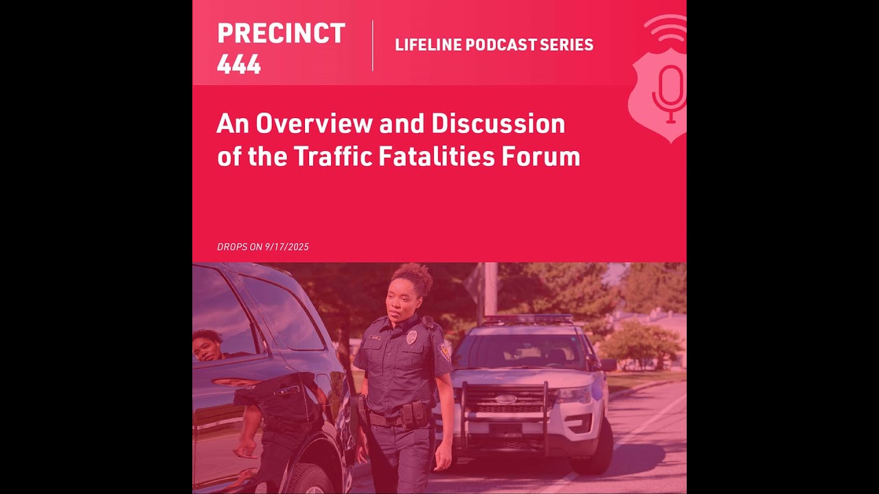 Lifeline | An Overview and Discussion of the Traffic Fatalities Forum