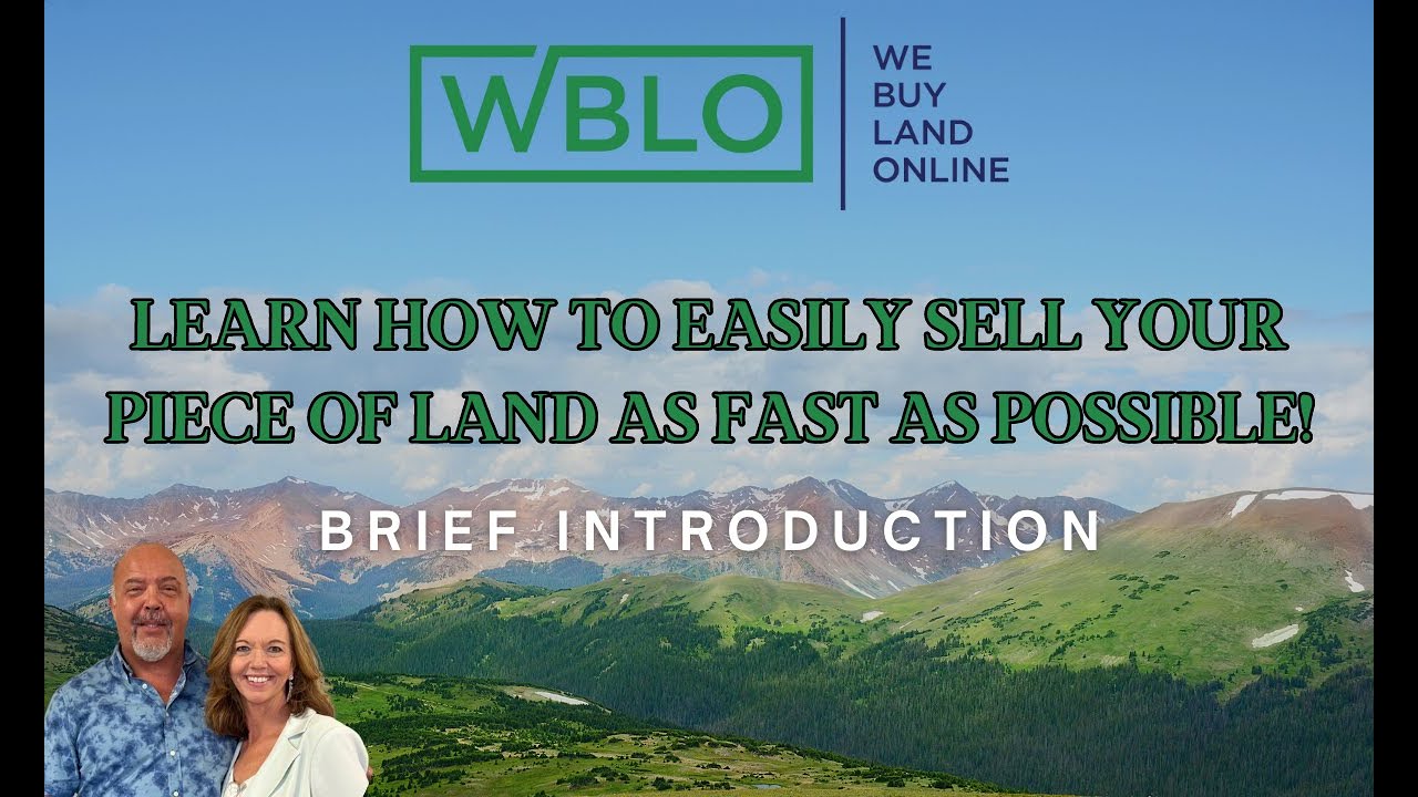 WBLO -  Your Ultimate Vacant Land FAQ Guide - Intro