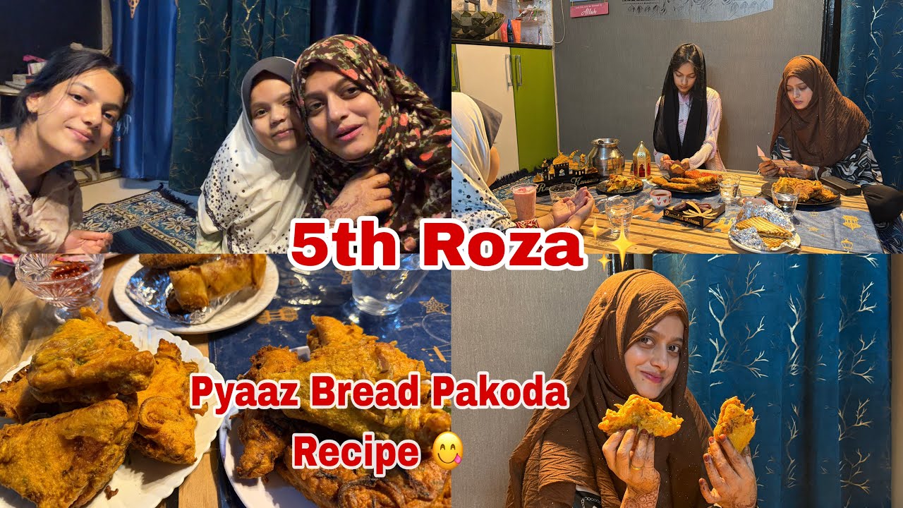 5th Roza💕Sehri to Iftar Vlog💕Pyaaz Bread Pakora Recipe😋#meenazfam #ramadan #sehri #iftar#family#food