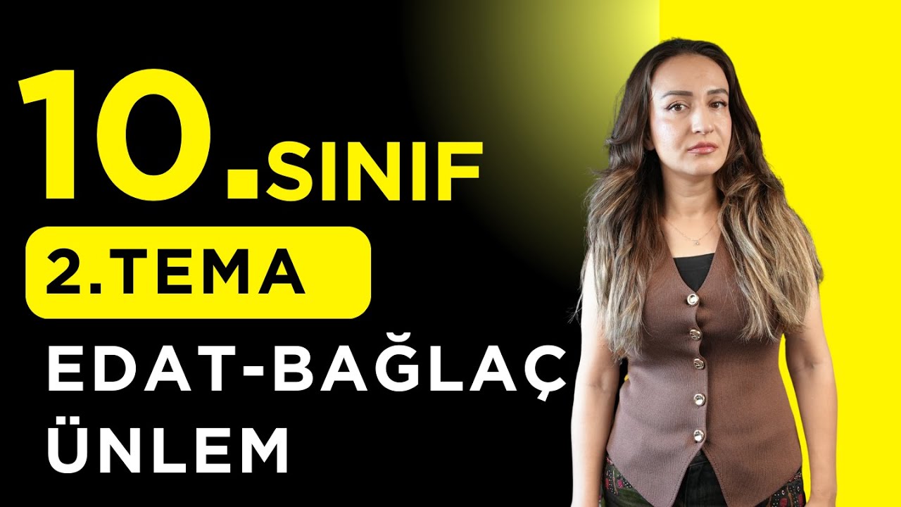 10. Sınıf Edebiyat | Edat – Bağlaç – Ünlem | 2. Tema