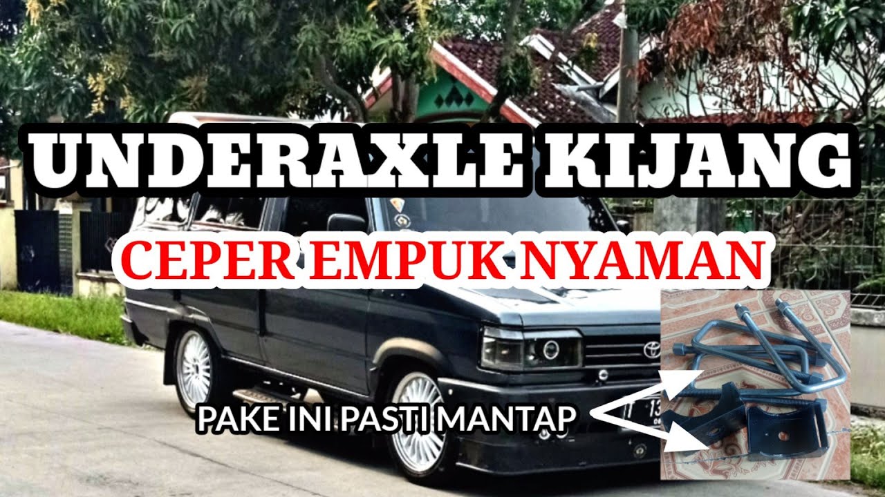 UNDERAXLE KIJANG | UNDER EXEL | UNDER AXLE KIJANG CEPER EMPUK