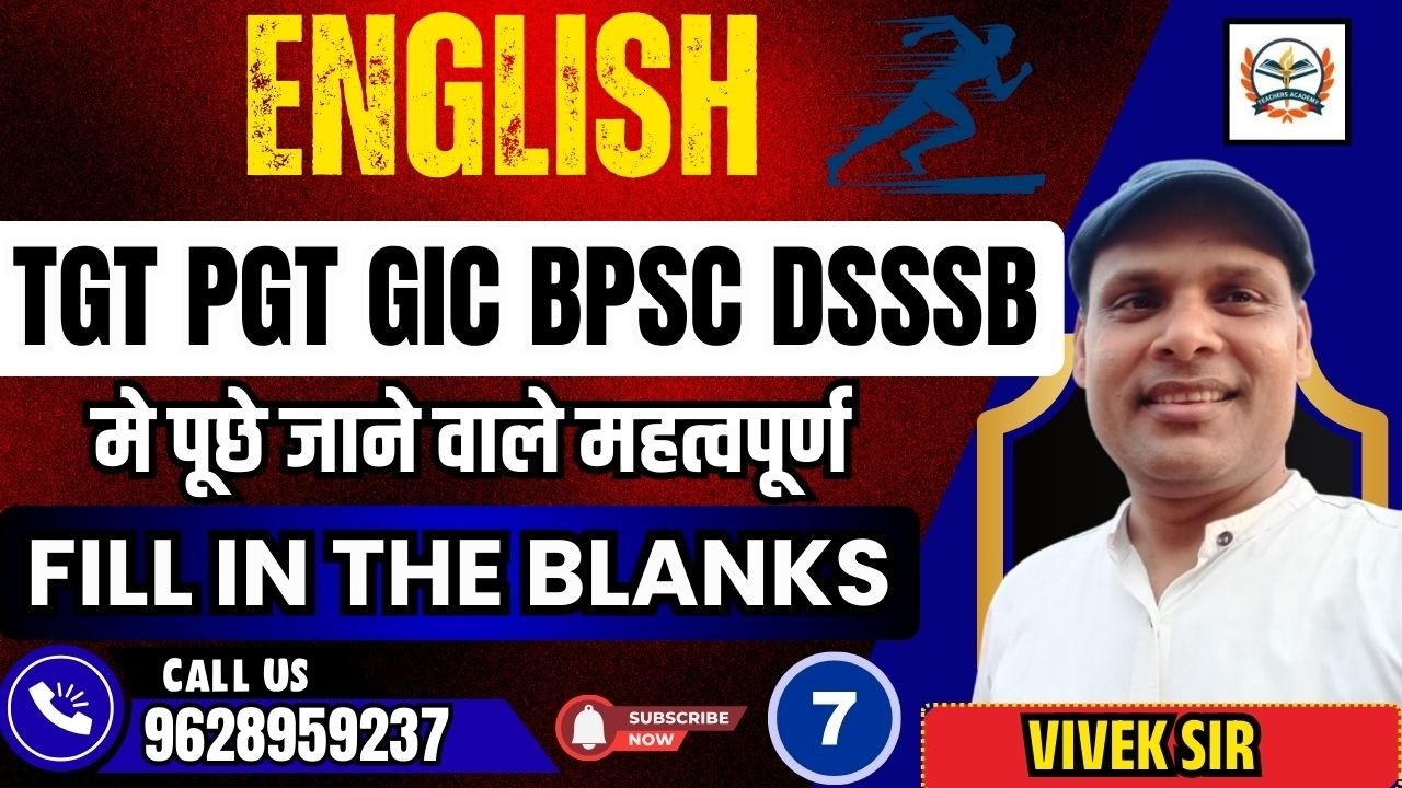 tgt pgt bpsc english classes | FILL IN THE BLANKS |Exam Oriented CLASS |BY TEACHERS ACADEMY