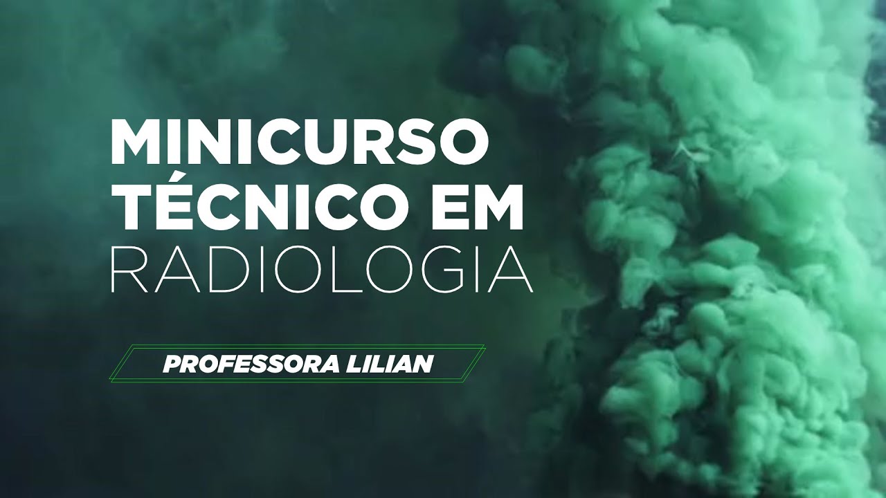 Minicurso Gratuito Curso Técnico em Radiologia