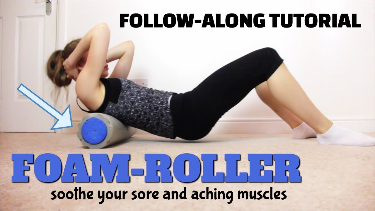FOAM ROLLER PRE/POST-WORKOUT ROUTINE: FOLLOW ALONG TUTORIAL FOR DANCERS AND GYMNASTS