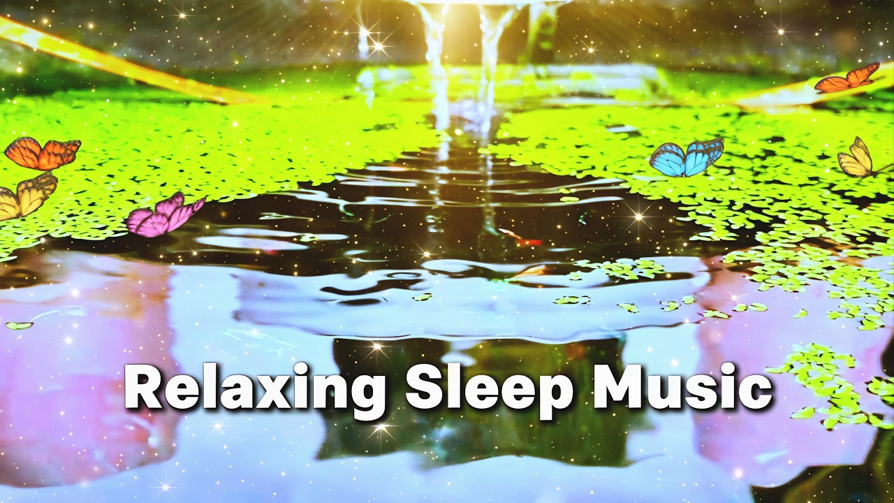 Beautiful Relaxing Music | Deep Sleep | Music with Nature Sounds