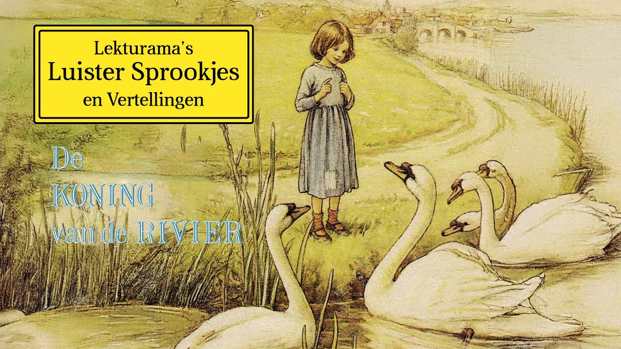 De koning van de rivier - Lekturama Luister Sprookjes