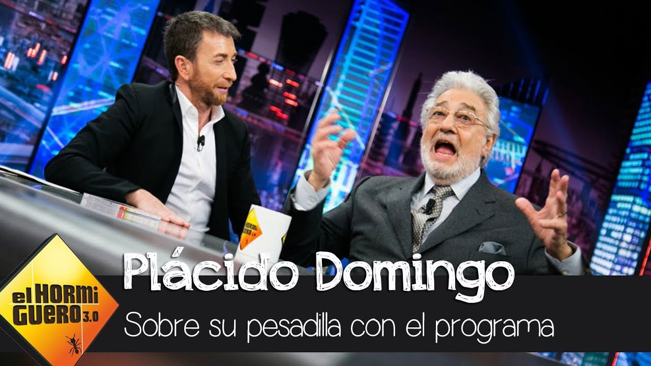 La pesadilla de Plácido Domingo - El Hormiguero 3.0