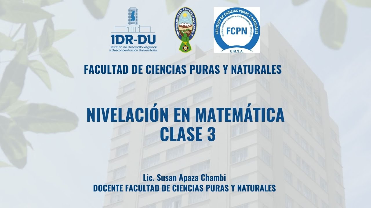 Nivelación en Matemática - Clase 3 - Beca Provincial 2026 IDR-DU UMSA