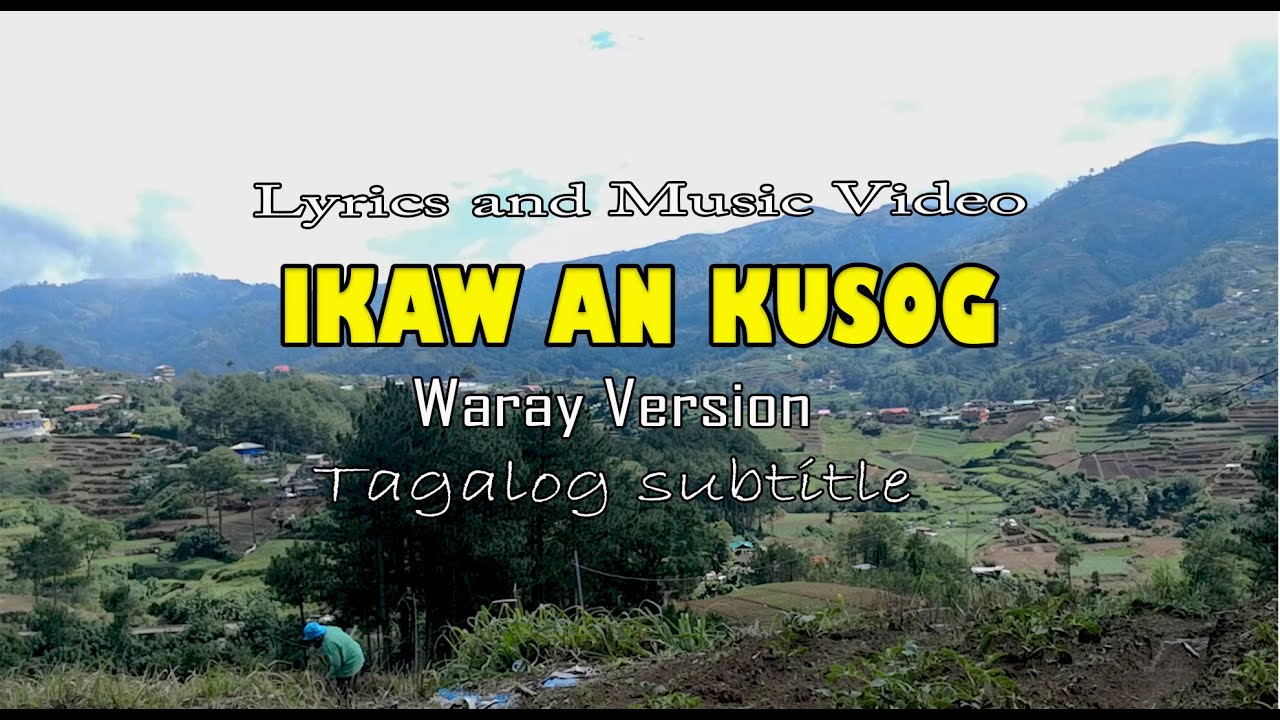 Ikaw An Kusog Lyrics And Music Video (Waray Version) || Cover By: Danilo Sembilla