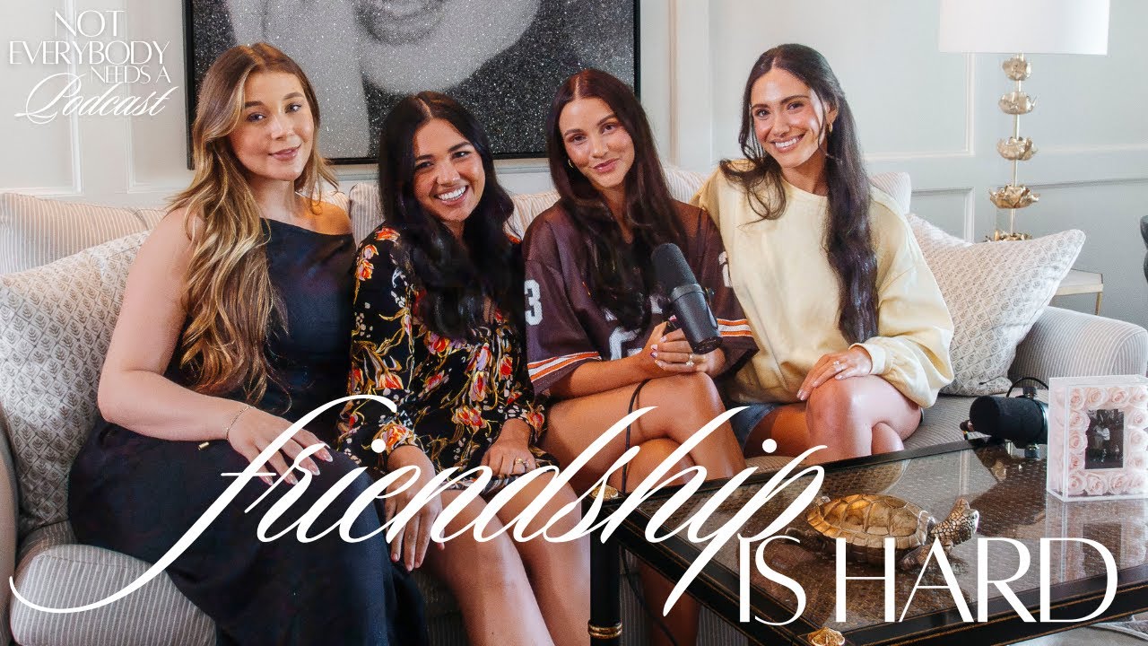 'FRIENDSHIP IS HARD' - Not Everybody Needs A Podcast EP. 18
