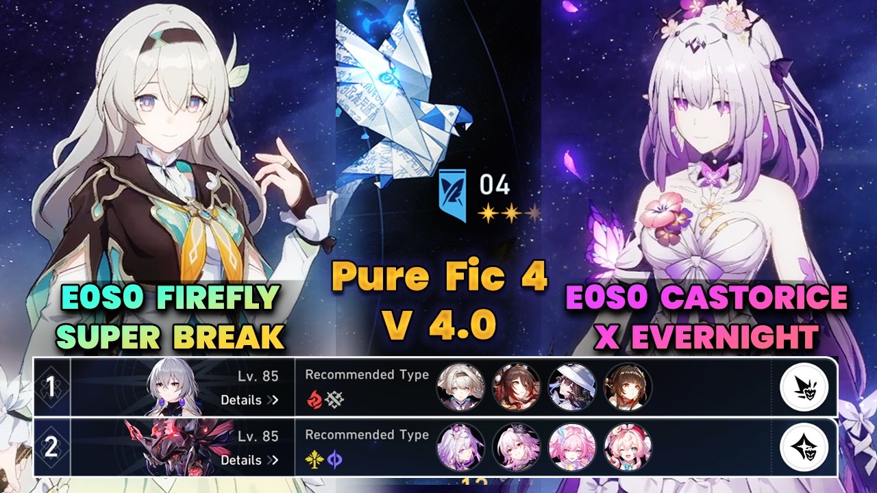E0S0 Firefly Super Break & E0S0 Castorice x Evernight | PureFiction 4 | V4.0 | 3 звезды | HSR |
