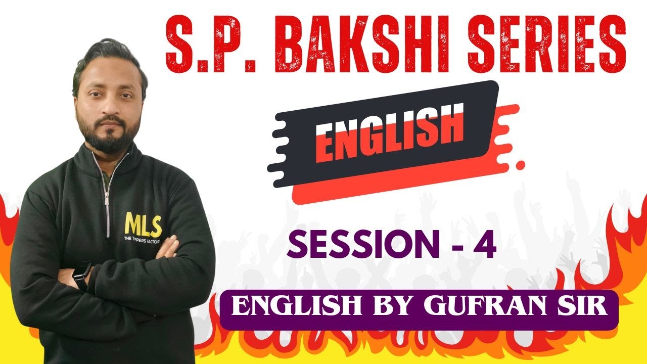 SP Bakshi Practice Series | English Grammar for Law Entrance | Gufran Sir | MLS LAW ACADEMY Part 4
