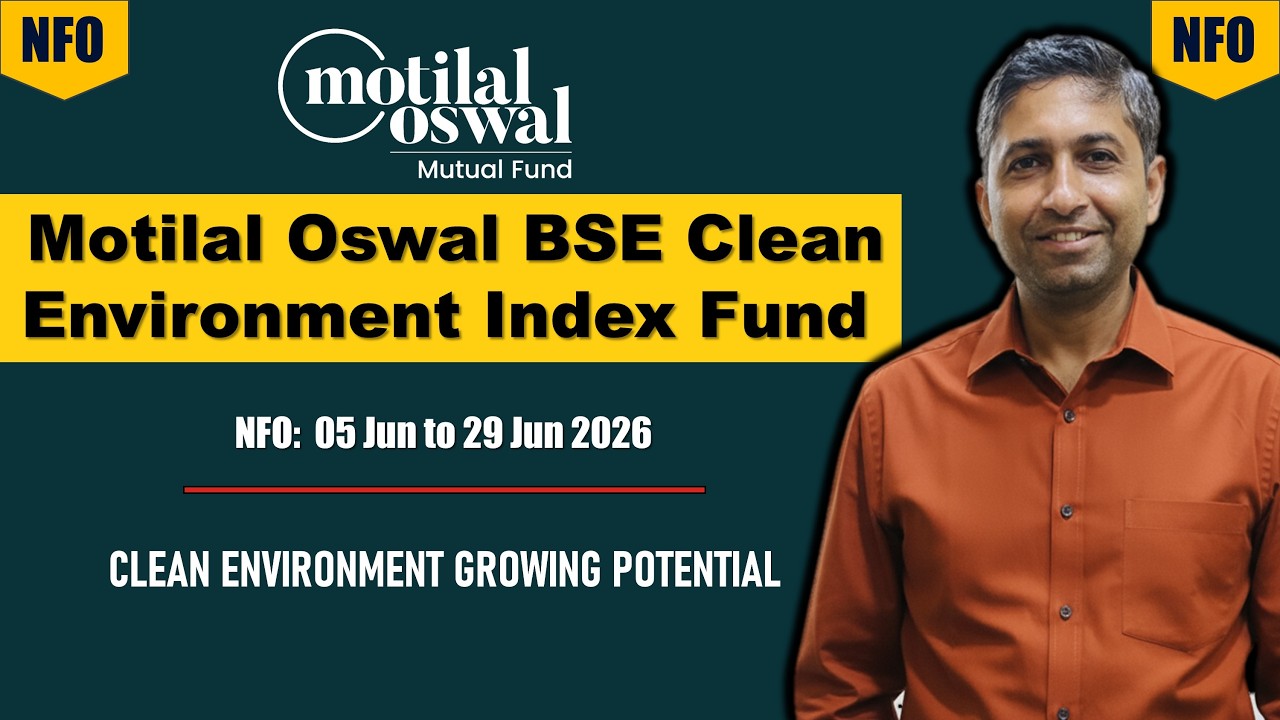 Motilal Oswal BSE Clean Environment Index Fund | NFO review | Motilal Oswal Mutual Fund