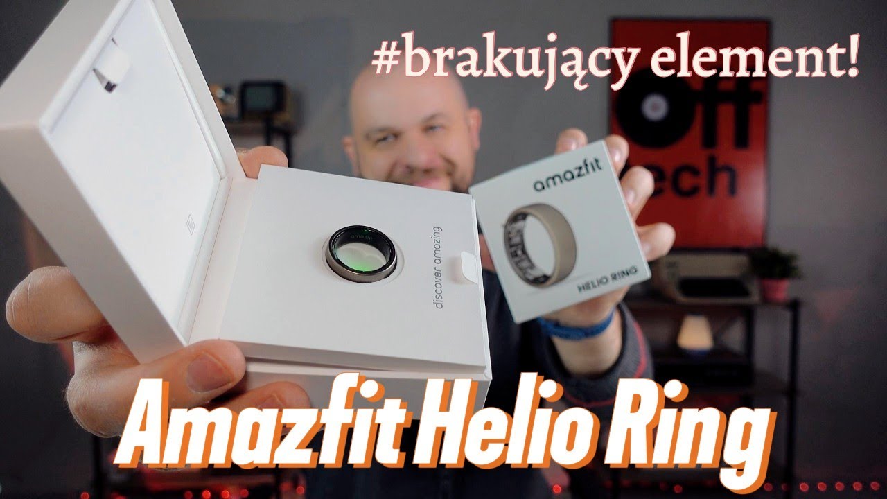 Amazfit Helio Ring: jeden, by rządzić ekosystemem Amazfita! A co z resztą? (TEST)