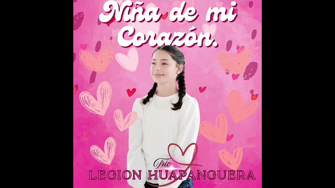 Niña de mi corazón - Trío Legión Huapanguera 
