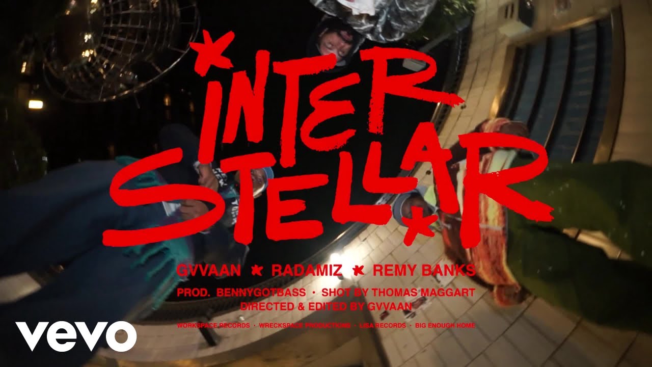 GVVAAN, Radamiz, Remy Banks - Interstellar
