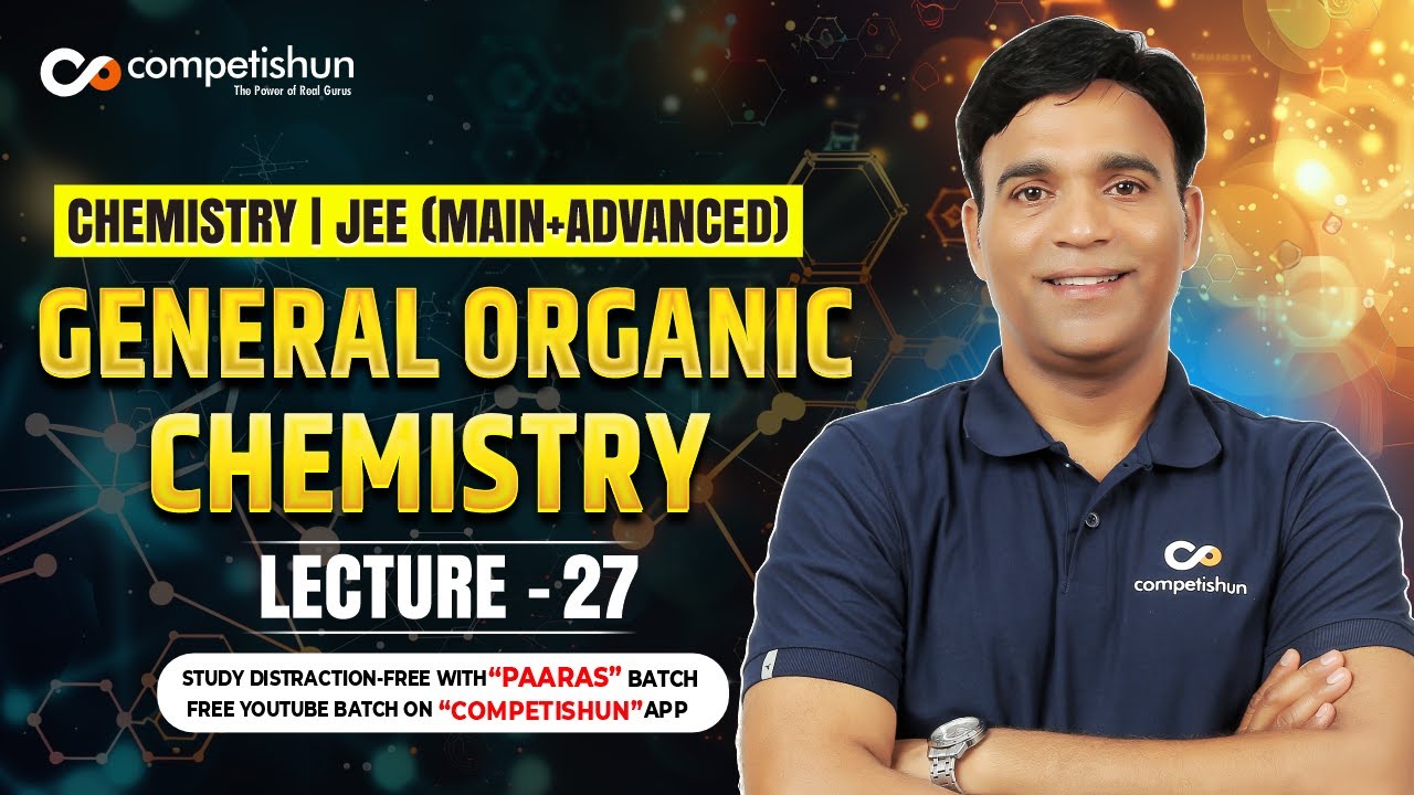 27 Comparison Of Bond Length | General Organic Chemistry-1 | JEE Main, IIT Advanced By NS Sir