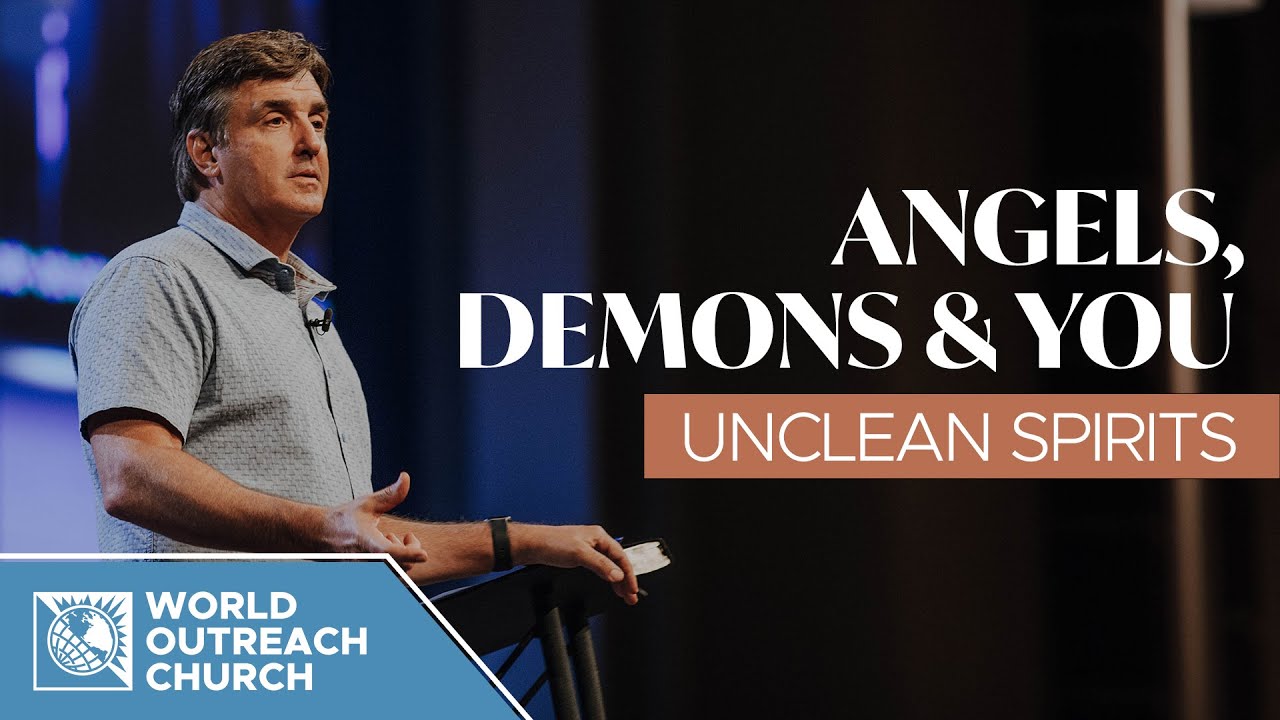 Angels, Demons & You [Unclean Spirits] • Pastor Allen Jackson