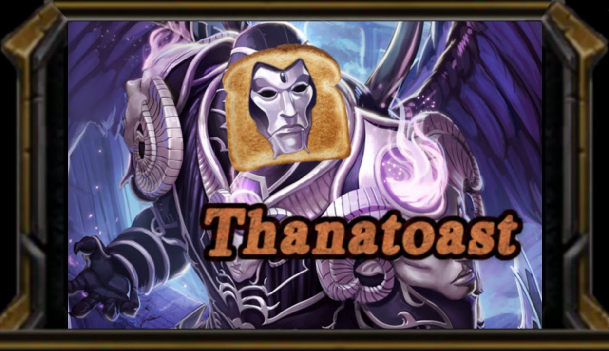SMITE: Thanatoast