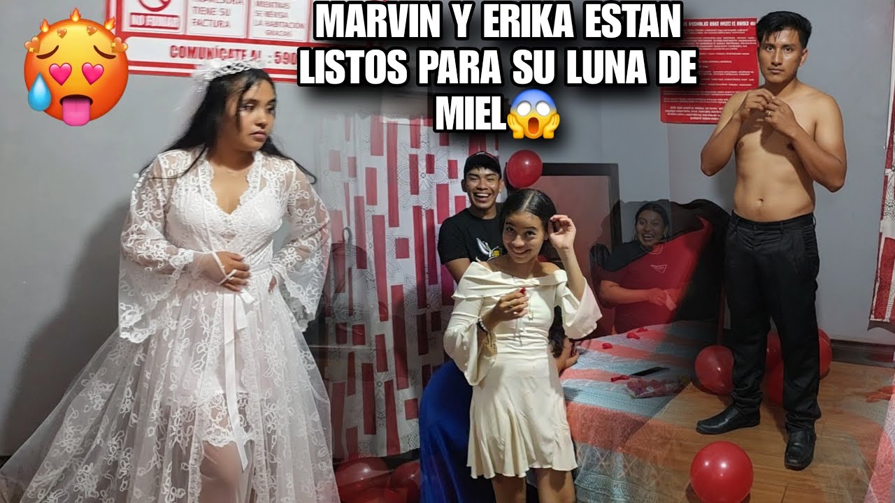 MARVIN Y ERIKA Tendran La Mejor Lun4 De Miel De Su V1d4🥵Los Dejamos Sol0s Toda Una Noche Juntos😱