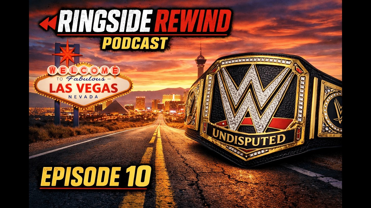 Episode 10: THE ROAD TO MANIA IS HEATING UP 🔥