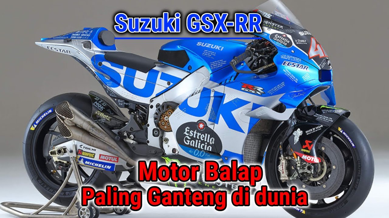 Suzuki GSX-RR !! Motor Balap Paling Ganteng di dunia !! Sayang Sudah Dihancur leburkan !!