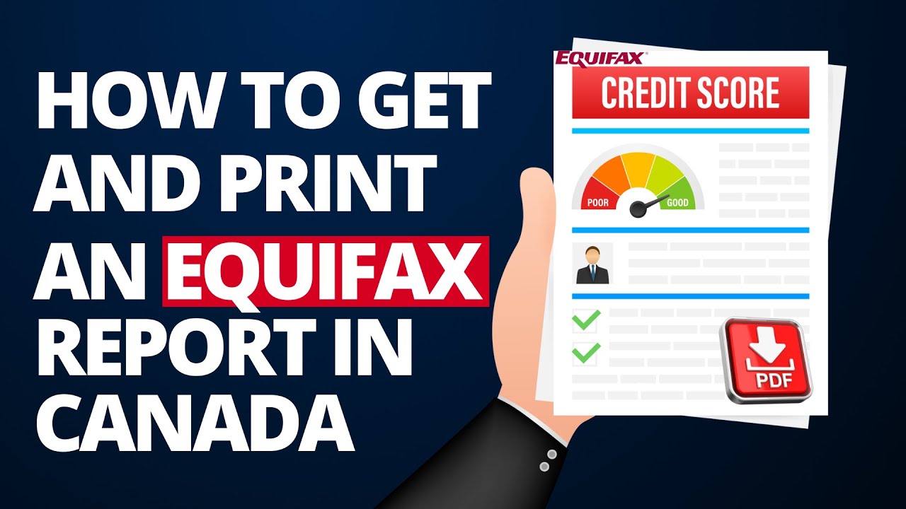 How to get and print your FREE Equifax report (In Canada 2024)