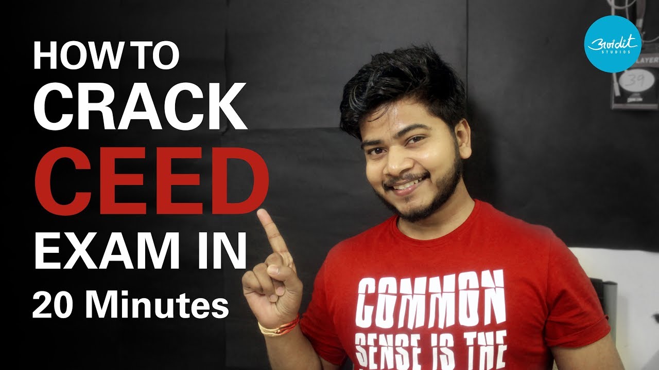 How to CRACK CEED exam in 20 minutes ? | Avidit Prabhakar