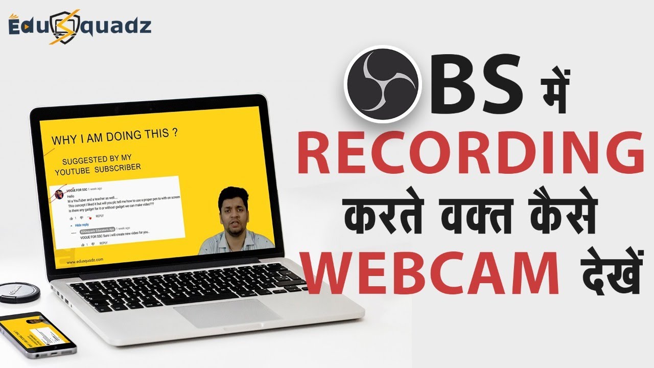 OBS TUTORIAL || ACTIVATE OBS SCREEN || WEBCAME DURING OBS RECORDING || EDUSQUADZ