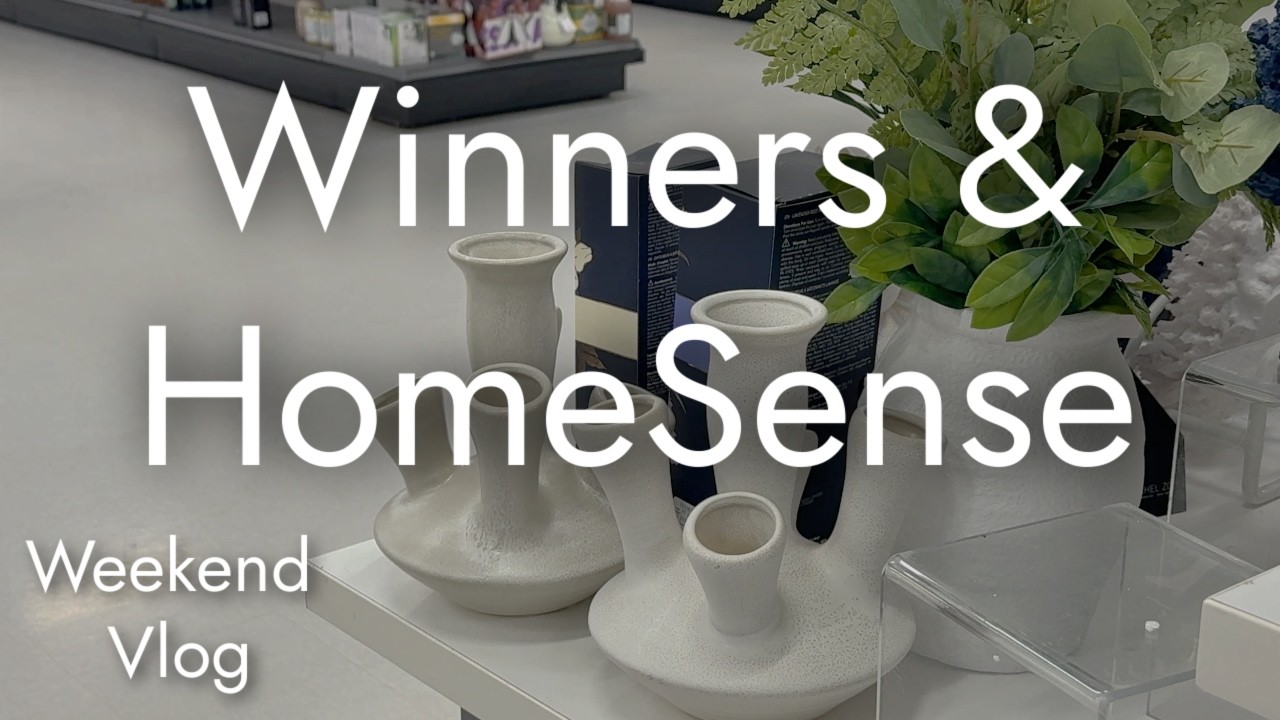 Shop With Me at Winners & HomeSense | Weekend Vlog
