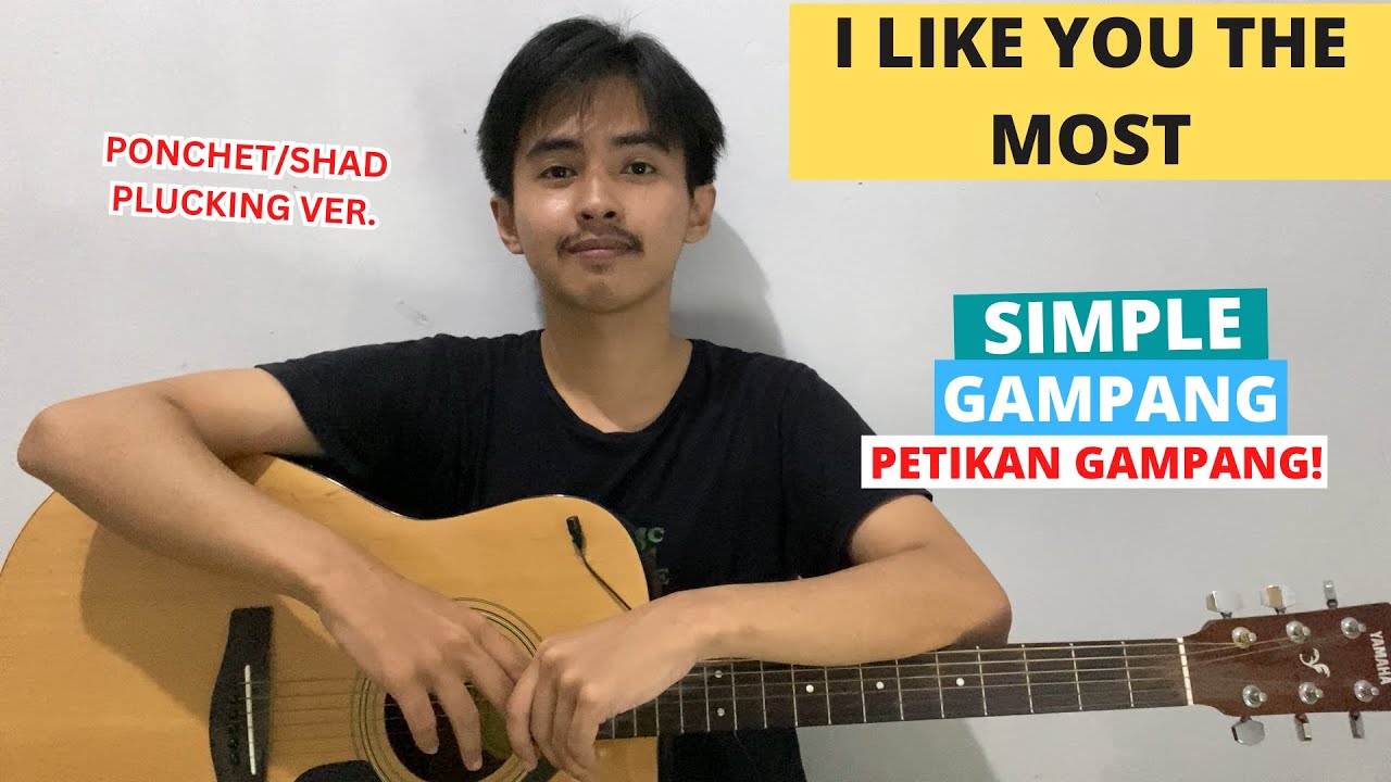TUTORIAL PETIKAN (I Like You The Most - PONCHET/Shad) (Tutorial Gitar) CHORD GAMPANG! Easy Chords!