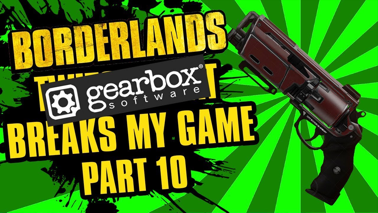 RANKING BEST BORDERLANDS GUNS EVER?!? | Gbox Softies Breaks My Game Part 10 | Borderlands Remastered