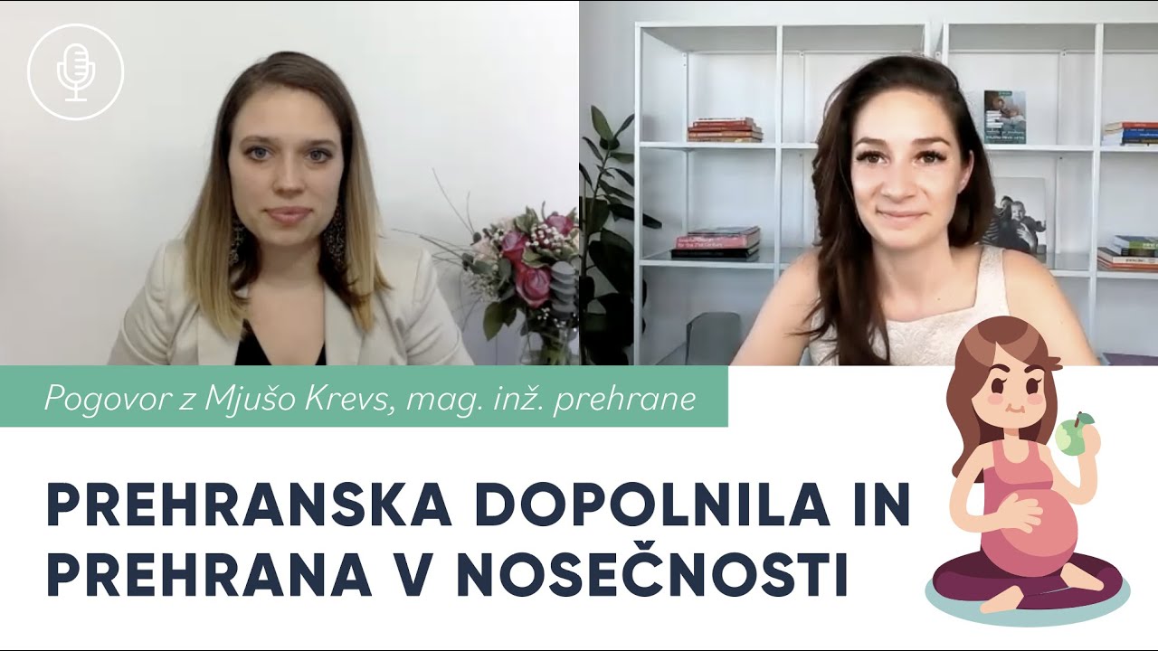 Prehranska dopolnila in prehrana v nosečnosti z Mjušo Krevs