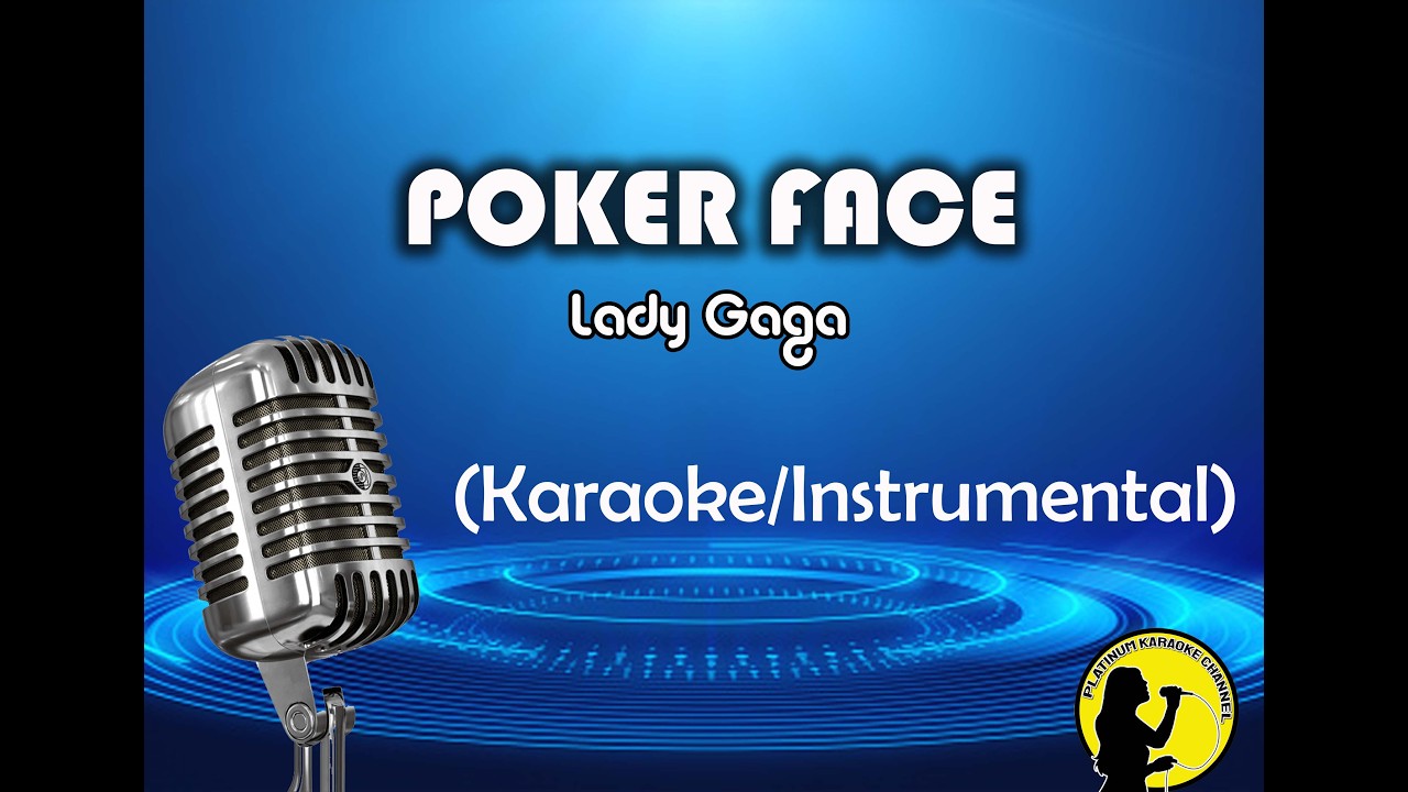 Poker Face by Lady Gaga (4K HD Karaoke/Instrumental)