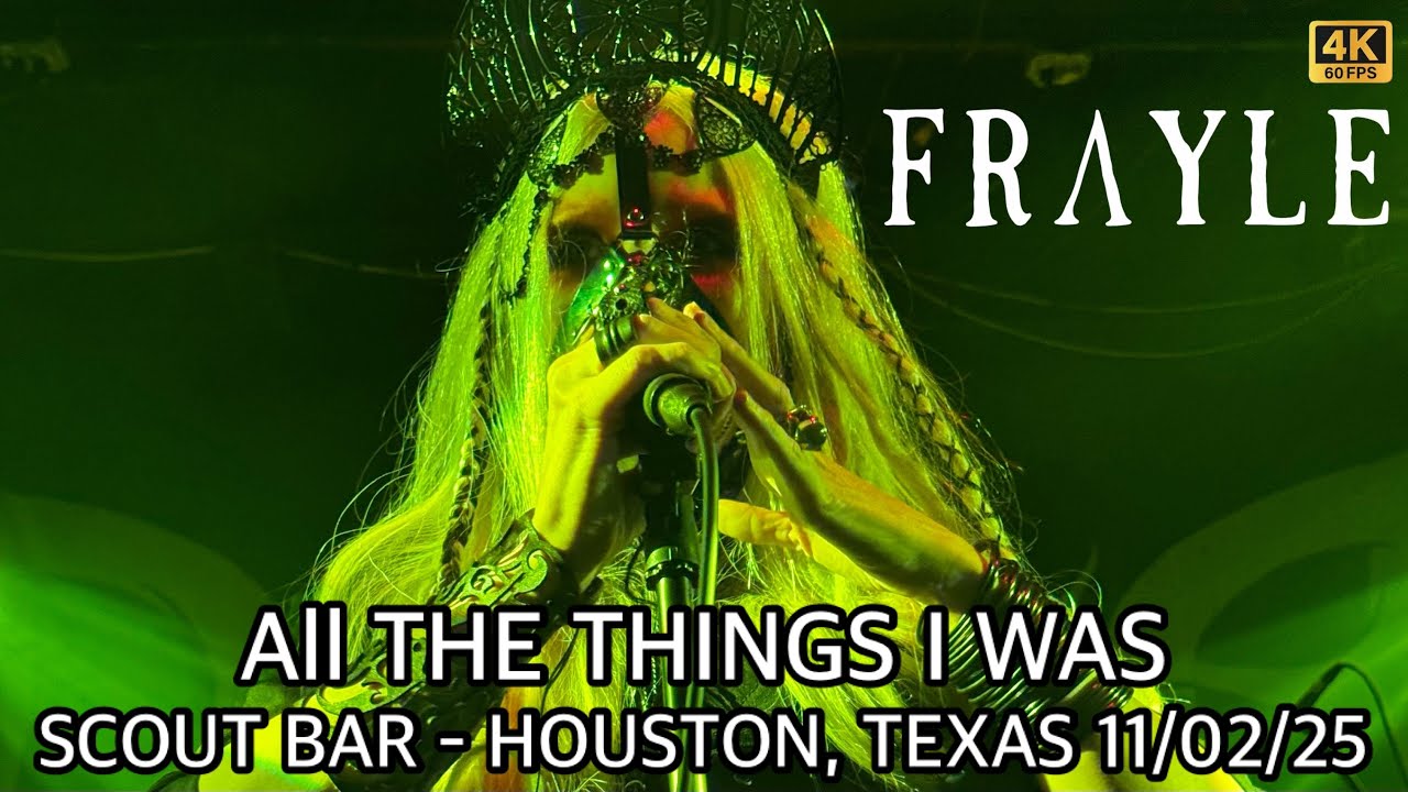 Frayle - All the Things I Was - Scout Bar - Houston, Texas 11/02/25