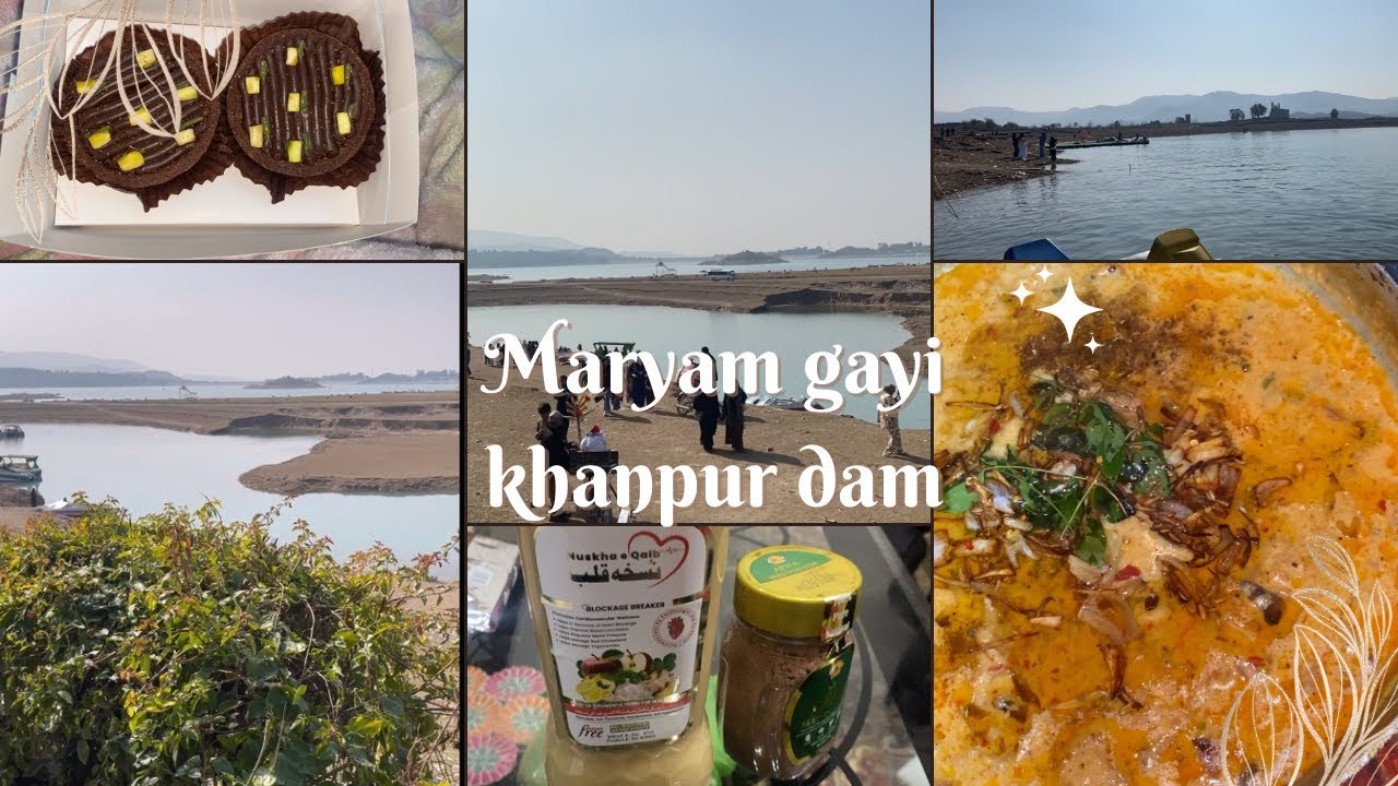 MARYAM GAYI KHANPUR DAM
