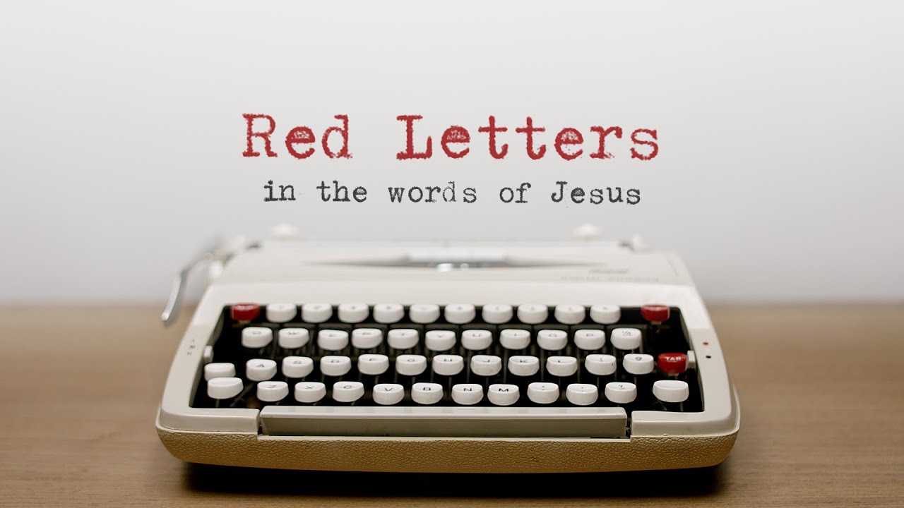 Red Letters -  Week 2