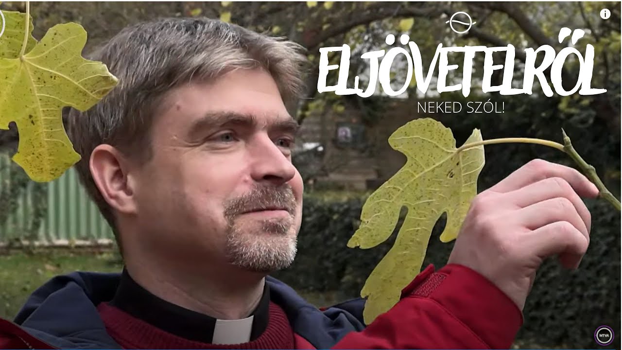 ELJÖVETELRŐL - Neked szól!