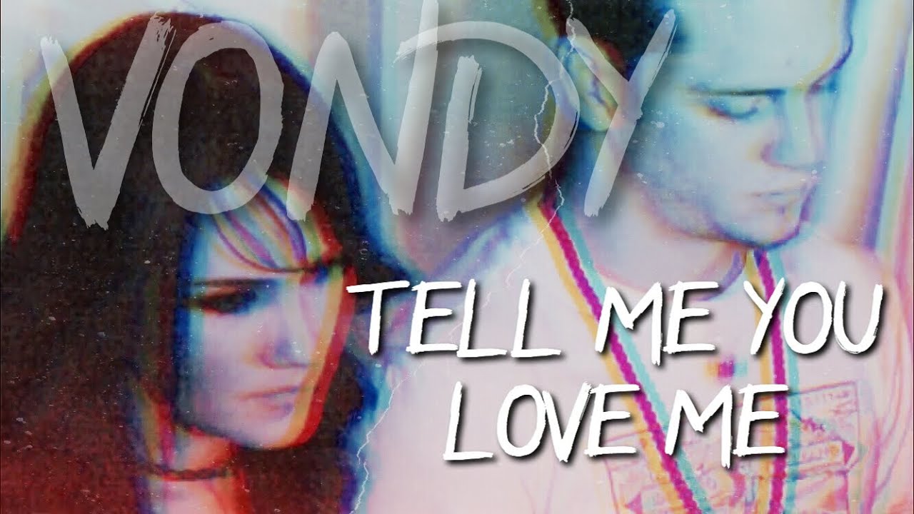 Vondy|| Dime Que Me Amas (Tell Me You Love Me)