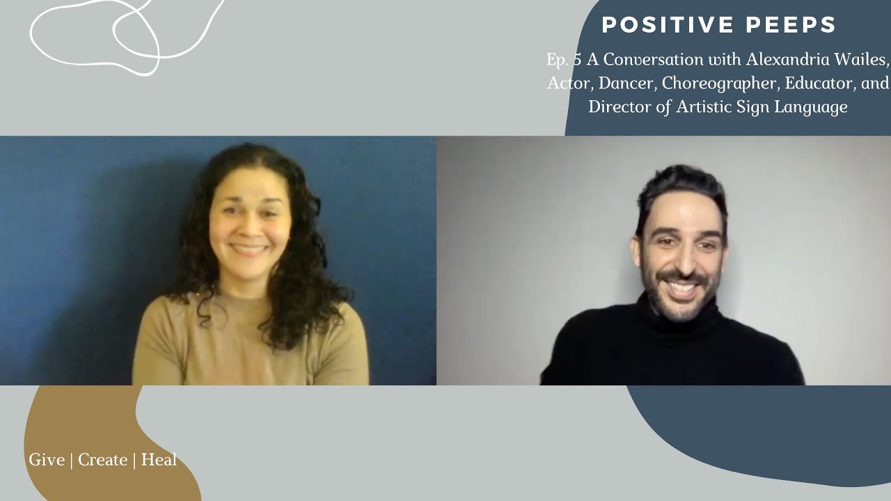 Positive Peeps Ep. 5 - Alexandria Wailes