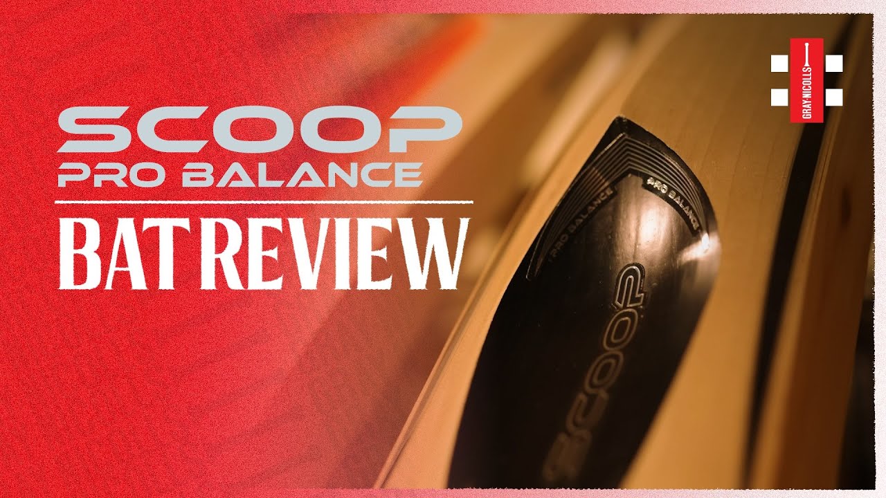 Scoop Pro Balance Bat Review | Gray-Nicolls Cricket 2024-25